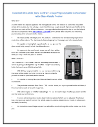 Features of cuisinart 14 cup programmable coffee maker. Cuisinart Dcc 2600 Brew Central 14 Cup Programmable Coffeemaker With Glass Carafe Review By Jimray Nor Issuu