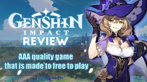 Genshin Impact Review Aaa Quality Game Made To Free To Play Youtube