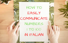 Numbers from 21 and upwards are formed by using the following pattern: Numbers 1 To 100 In Italian Count Easily In Italian Parlando Italiano Parlando Italiano
