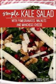 Simple Kale Salad With Pomegranates And Manchego Cheese Recipe Kale Salad Perfect Grilled Chicken Easy Delicious Recipes