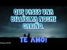 Buenas Noches Amor Te Deseo Una Bellisima Noche Y Que Descanses Te Amo Mucho Mi Amor Youtube Buenas Noches Hermanos Buenas Noches Te Amo Buenas Noches Hija
