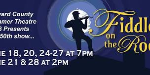 Howard County Summer Theatre Presents: Fiddler on the Roof