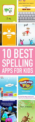 If your eyes are going a. 16 Best Spelling Apps For Kids Today S Parent Spelling Apps Kids App Learning Apps