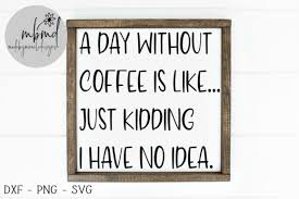 Almost immediately after my coffee buzz wore off, i'd be sluggish — more so than before my coffee detox. A Day Without Coffee Graphic By Madebymiracledesigns Creative Fabrica