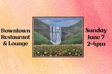 Paint & Sip at Downtown Restaurant & Lounge in...