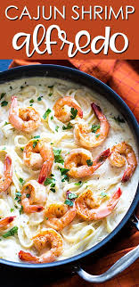 Cajun Shrimp Alfredo The Blond Cook Recipe Shrimp Recipes For Dinner Quick Easy Shrimp Recipes Easy Chicken Dinner Recipes