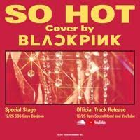 Blackpink So Hot Theblacklabel Remix By Yg Entertainment On Soundcloud Mp3 Song Download Karaoke Songs Blackpink