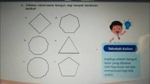 Bangun ini memiliki sisi yang sama dengan jumlah sudut yang dimilikinya. Tuliskan Nama Nama Bangun Segibanyak Berikut Matematika Kelas 4 Youtube