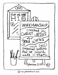 Enjoy painting tons of bible characters in memorable scenes from the bible. His Workmanship Printable Coloring Page In English And Spanish