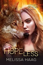Hope[less] (Judgement of the Six #1) by Melissa Haag