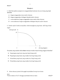 Mikroekonomi (penggal 1) bab 1: Soalan Percubaan Ekonomi Penggal 1 2017