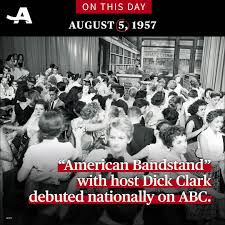 On this day in 1957, America's favorite DJ introduced his first record on "American  Bandstand." What had begun as "Bandstand," a local Philadelphia show became  a national sensation, launching the careers of