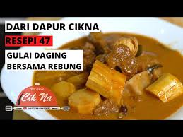 Masukkan pati santan, asam keping dan air secukupnya, kacau rata. Dari Dapur Cikna Resepi 47 Gulai Daging Bersama Rebung Favourite Org Utara Ni Litetube