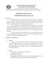 Proses pembuatan proposal kegiatan pada dasarnya tidak jauh beda dengan arti penelitian, dimana dalam penyusunannya diperlukan perancangan suatu kegiatan agar berjalan sebagimana mestinya perbedannya jikalau proposal kegiatan harus bisa mencerminkan kegiatan yang akan akan dilkukan. Proposal Kegiatan Karang Taruna