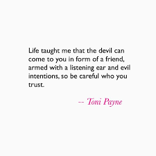 Friendship Quotes Quote About Friends You Cant Trust Betrayal Quotes Trust Yourself Quotes Trust People Quotes