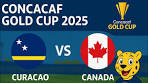 Curacao vs Canada | Concacaf Gold Cup 2025 - YouTube