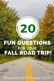 Nov 09, 2021 · road trip trivia round 1: 20 Fun Questions Trivia Conversation Starters For A Fall Road Trip Nuventure Travels