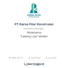 Beragam loker kulon progo untuk lulusan sma / smk, d3,. Lowongan Kerja Pelaksana Tukang Las Welder Di Pt Karsa Pilar Konstruksi Lokerjogja Id