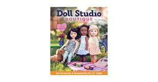 Amazon.com: Doll Studio Boutique: Sew a Wardrobe; 46 Garments & Accessories  for 14” Dolls: 9781644030882: Hentzel, Erin: Books