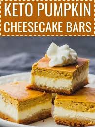 Lunch Recipe Low Carb Pumpkin Cheesecake Bars Recipe Low Carb Pumpkin Cheesecake Healthy Pumpkin Cheesecake Pumpkin Cheesecake Bars
