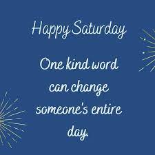 Good Morning Happy Saturday Images, Quotes, Gifs and Blessings