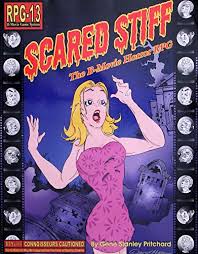 Scared Stiff: The B-Movie Horror RPG (RPG-13 B-Movie Game System) - Gene  Stanley Pritchard: 9780968861202 - AbeBooks