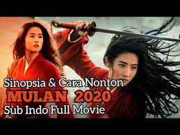 Nonton film mulan (2020) subtitle indonesia | streaming download film sub indo. Nonton Mulan 2020 Subtitle Indonesia Filmepik