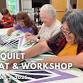 CAMP QUILT RETREAT & WORKSHOP