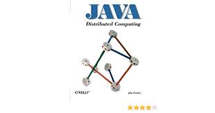 Java has a special class library for communicating using tcp/ip protocols. Java Distributed Computing Java Series Farley Jim 0636920922063 Amazon Com Books