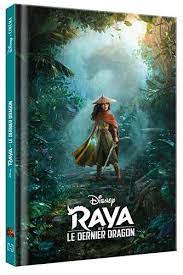 L'image des femmes fortes et influentes, à l'image de raya, est quelque chose qu'adele lim a emprunté à sa vie. Raya Et Le Dernier Dragon Disney Cinema L Histoire Du Film Disney Amazon De Causse Emmanuelle Disney Fremdsprachige Bucher