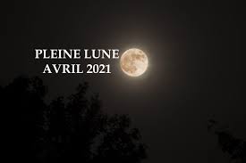 La lune est alors totalement éclairée. Pleine Lune Avril 2021 Une Super Lune Rose Qui Indique Du Changement