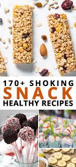 160 Best Healthy Snack Recipes Healthy Snacks Recipes Healthy Snacks Snacks
