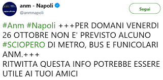 Explore @anmnapoli twitter profile and download videos and photos l'azienda napoletana mobilità (anm) gestisce il sistema di trasporto pubblico integrato in ambito | twaku. Sciopero Trasporti Napoli 26 Ottobre 2018 Il Comunicato Di Anm