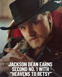 Jackson Dean has earned his SECOND No.1 single with his fan-favorite  single, "Heavens To Betsy."
