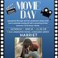 Movie Day - Harriet
