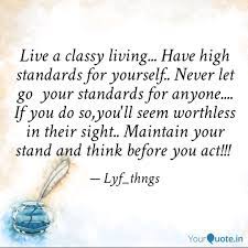 Live A Classy Living H Quotes Writings By Lyf Thngs Yourquote