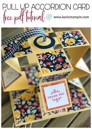 How to make a secret accordion card. The Pull Up Accordion Card Luvin Stampin Accordion Cards Cards Handmade Cards