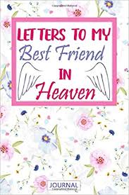 The lily can be a powerful symbol of the spirit of a loved one that offers hope and encouragement to a grieving family. Letters To My Best Friend In Heaven Grief Journal Memory Book For Grieving And Processing The Death Of A Best Friend Grief Remembrance Notebook Friend Bereavement Journal 110
