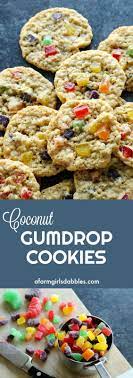 Coconut Gumdrop Cookies Recipe Recipes Super Cookies Homemade Cookies