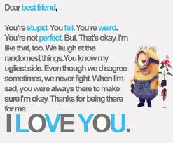 Funny Minion Birthday Funny Quotes Happy Birthday Best Friend Funny Minion Quotes About Friendship Quotesgram Funny Minion Quotes Friends Quotes Funny Friends Funny