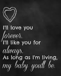I Ll Love You Forever Free Printable Endlessly Inspired Love You Forever Love My Kids Quotes