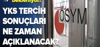 Üniversite tercihleri ne zaman yapılacak? Universite Tercih Sonuclari Ne Zaman Aciklanacak 2019 Yks Tercih Sonuclari Ne Zaman Aciklanir