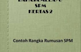 Pemahaman komsas antologi via cikguramsulbmspm.blogspot.com. Contoh Rangka Rumusan Spm