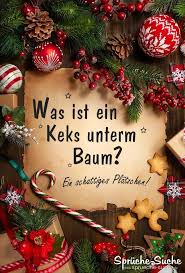 Was Ist Ein Keks Unterm Baum Lustiger Spruch Zu Weihnachten Hochzeitstag Bilder Hochzeitstag Geschenkideen Weihnac In 2020 Christmas Quotes Christmas Holiday Decor