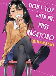 Buy Don't Toy With Me Miss Nagatoro, Volume 8 by Nanashi With Free Delivery  | wordery.com