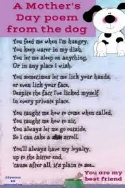Mother S Day Poem From The Dog Dog Mothers Day Dog Poems Mothers Day Poems