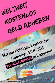Weltweit Kostenlos Geld Abheben Die Richtige Kreditkarte Blog Auf Meer Reiseblogger Kreditkarte Geld