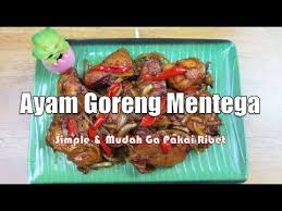Selain praktis dan mudah cara bikinnya, rasanya juga enak lho. Resep Ayam Mentega Simple Gurih Butter Chicken Dish 18 Ayam Mentega Resep Ayam Ayam Goreng
