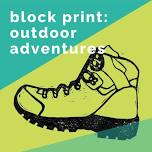 Block Print: Outdoor Adventures — CraftStudies