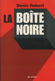 Vous n'avez rien à cacher, je ne collecte que des métadonnées. La Boite Noire Robert Denis 9782912485380 Amazon Com Books
